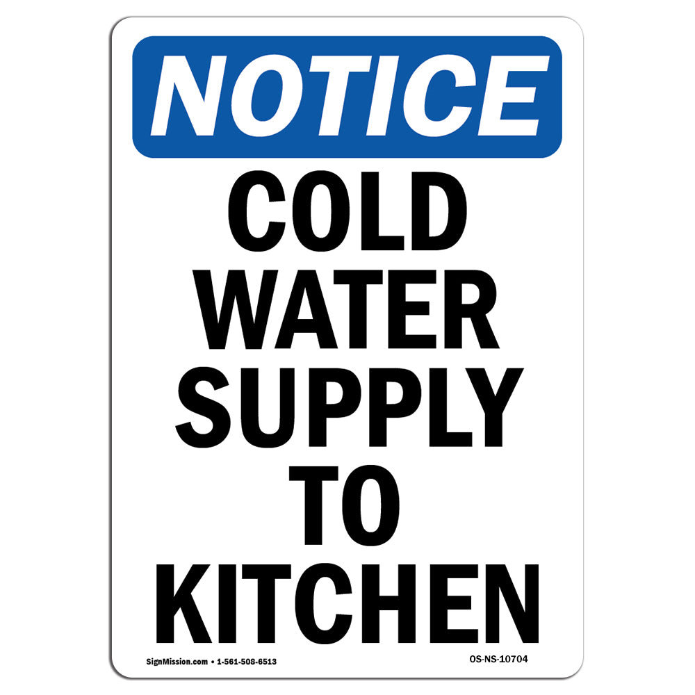 SignMission Osha Notice Cold Water Supply To Kitchen Sign Wayfair
