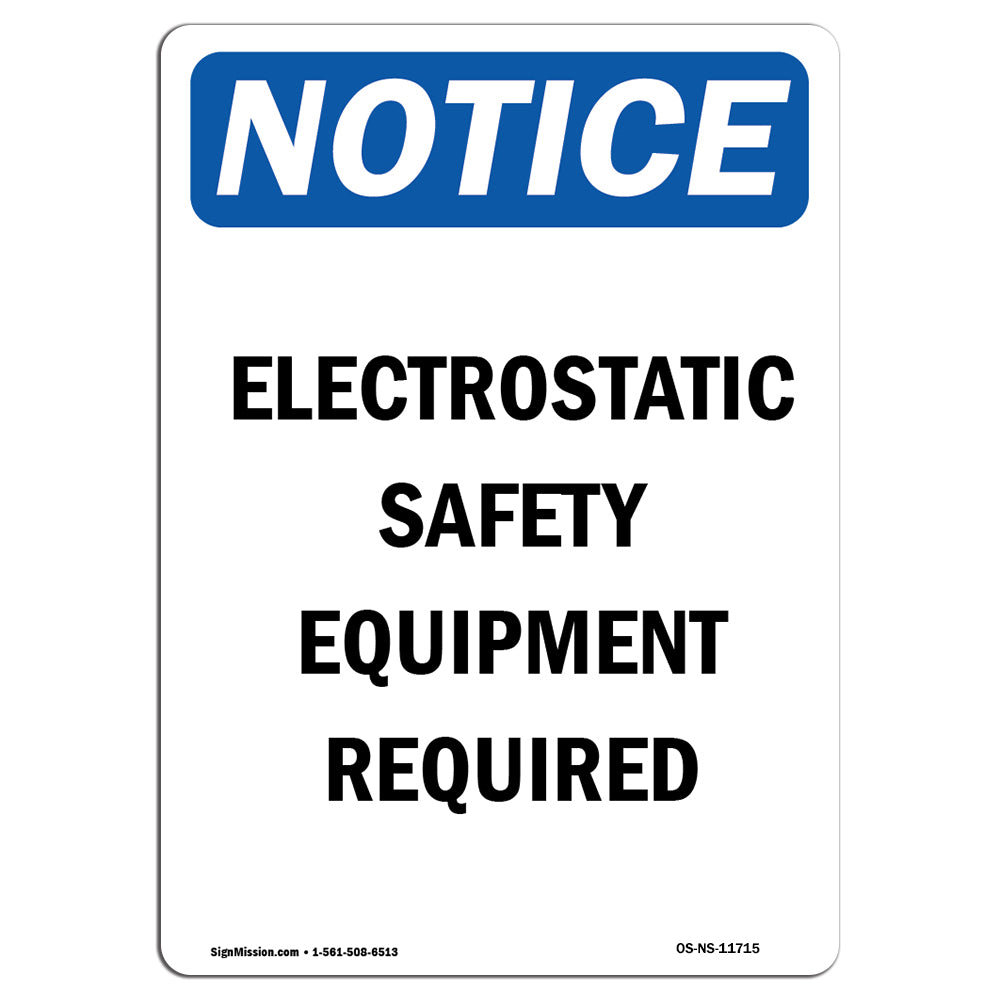 SignMission Notice Electrostatic Safety Equipment Required Sign Wayfair