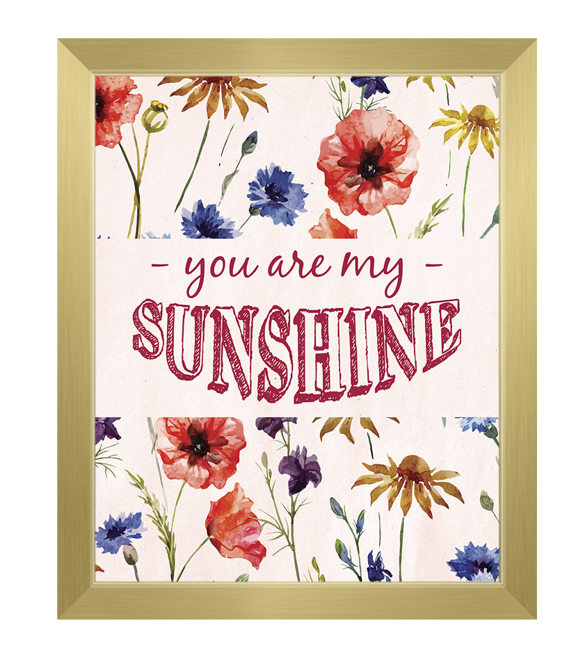 Click Wall Art You Are My Sunshine Picture Frame Textual Art on Canvas Wayfair