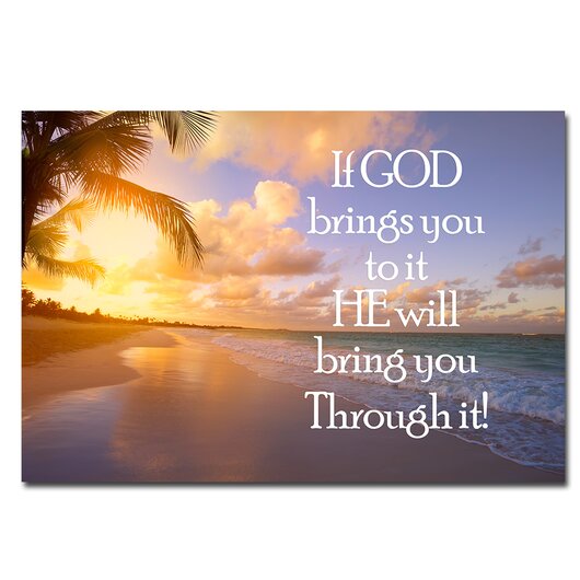 If God Brings You To It