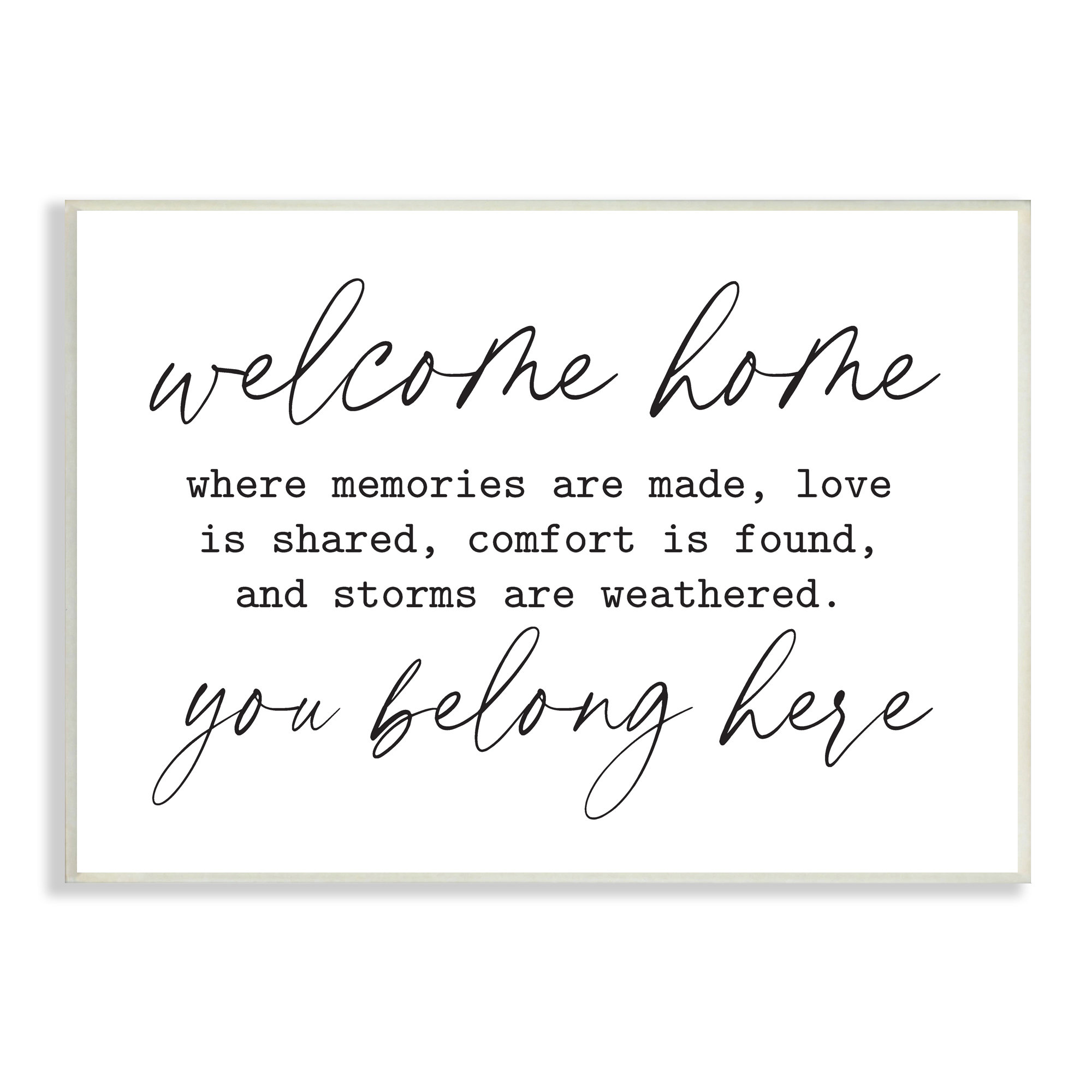 Stupell Industries Home Belonging Family Quote Casual Script by