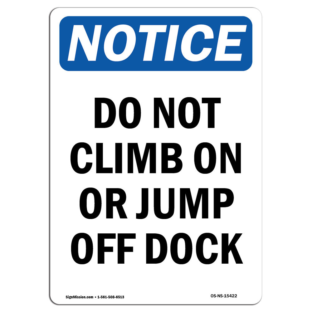SignMission Do Not Climb On Or Jump Off Dock Sign Wayfair