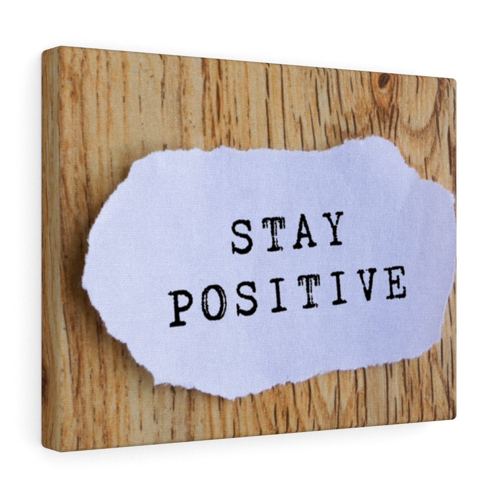 Express Your Love Gifts Inspirational Quote Canvas Stay Positive on