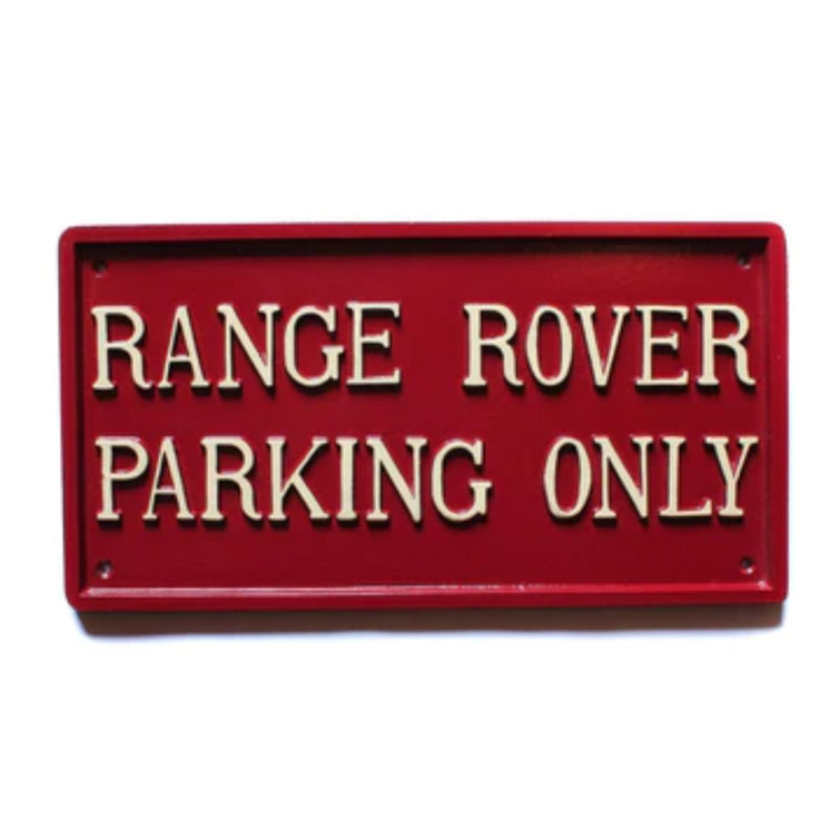 Maturi Range Rover Parking Only Sign | Wayfair.co.uk