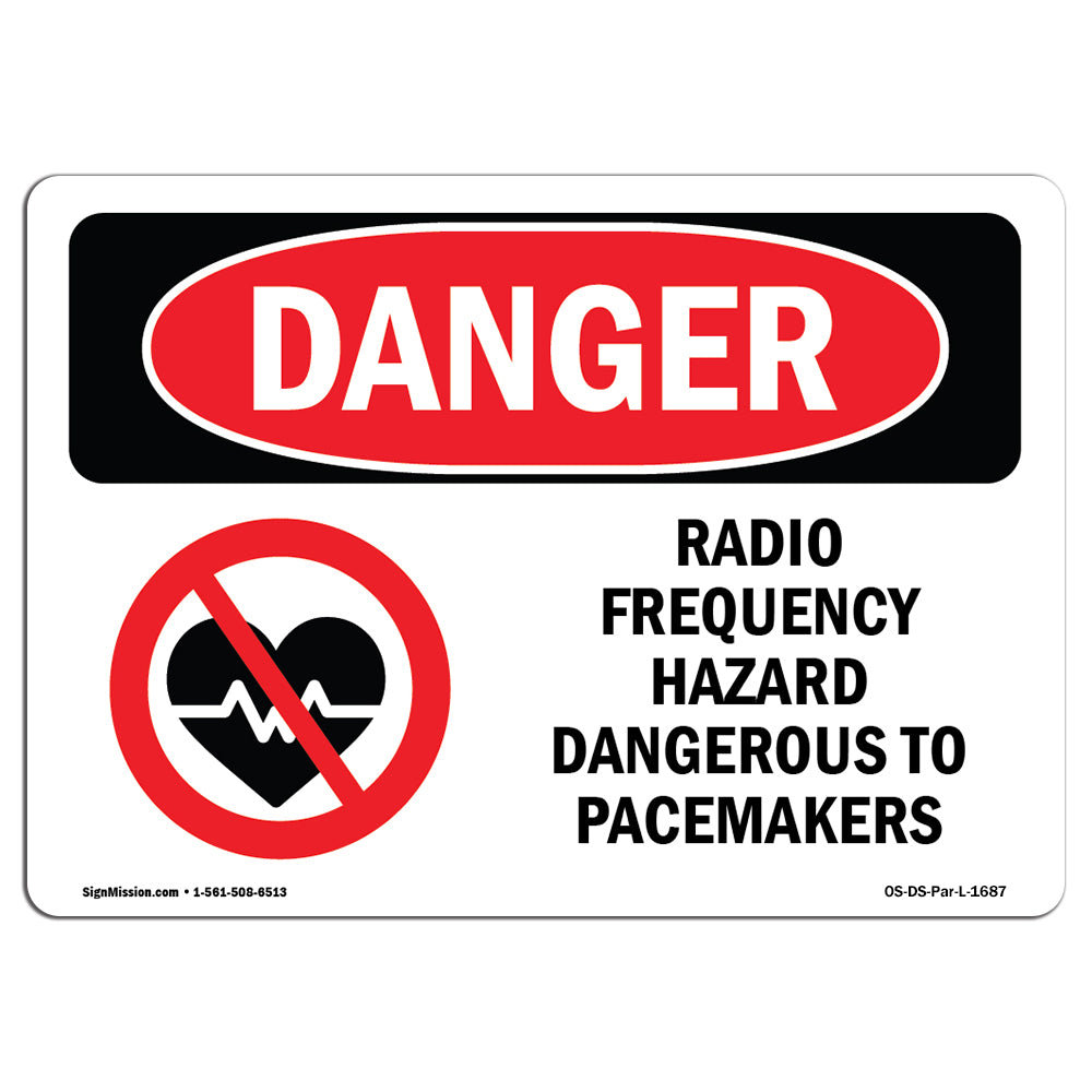 SignMission OSHA Danger Radio Frequency Hazard Dangerous Pacemaker Sign Wayfair Canada