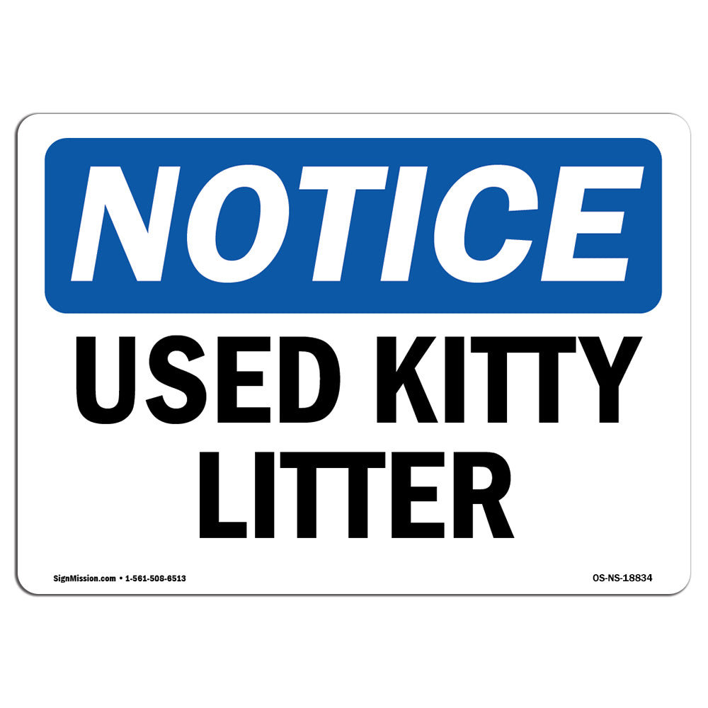 SignMission Osha Notice Used Kitty Litter Sign Wayfair