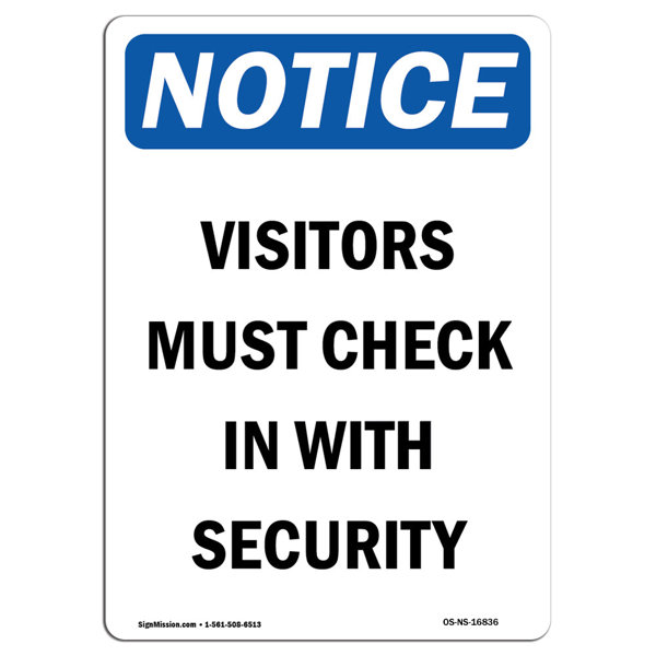SignMission Visitors Must Check In with Security Sign | Wayfair