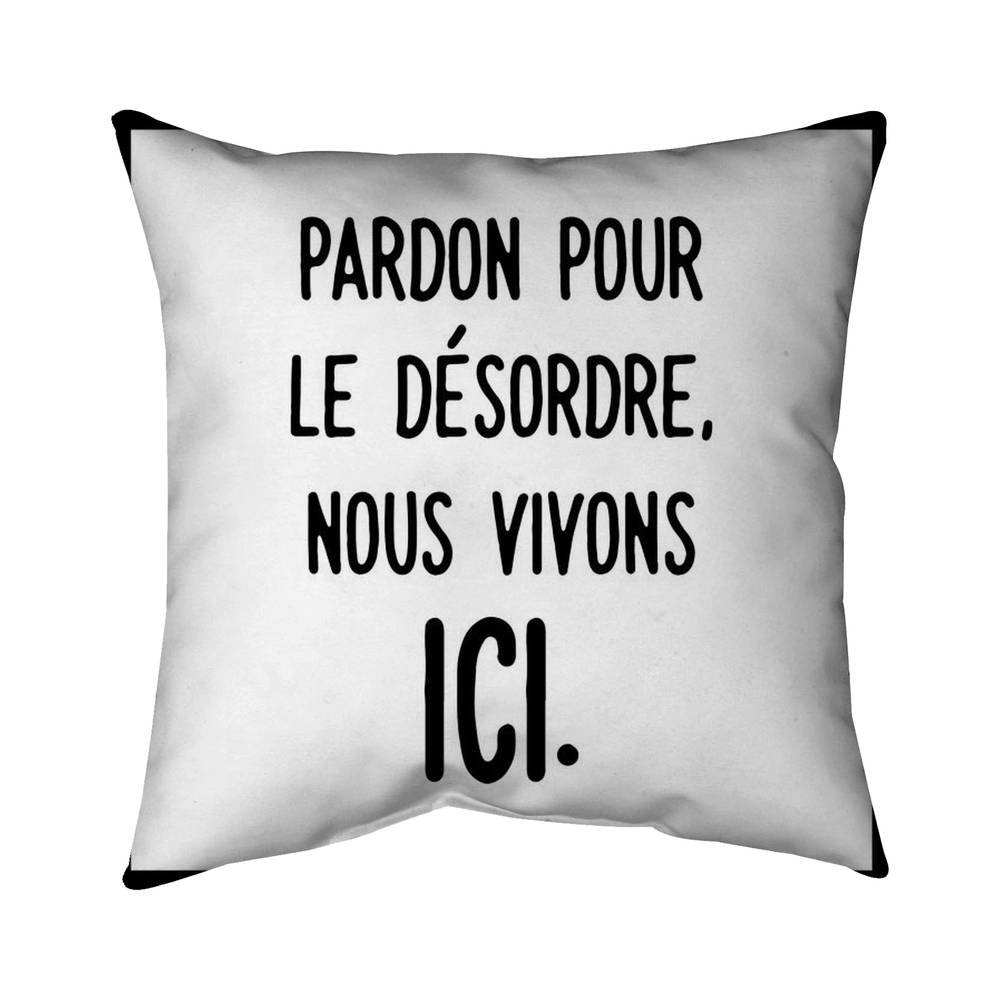 Begin Edition International Inc. Pardon Pour Le Désordre, Nous Vivons ...