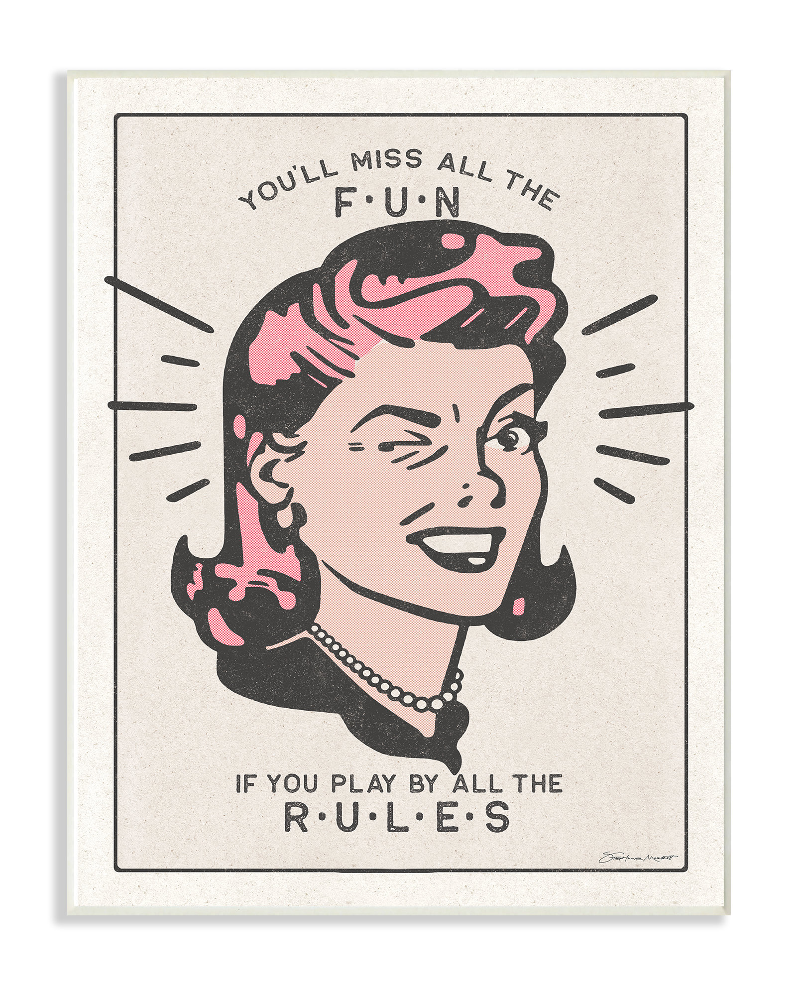 Ebern Designs You Will Miss All The Fun Vintage Style Design by Stephanie  Workman Marrott - Graphic Art | Wayfair