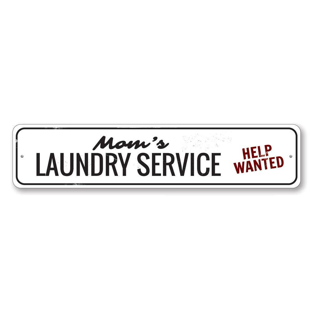 Lizton Sign Shop, Inc Mom's Laundry Service Custom Aluminum Sign Wayfair