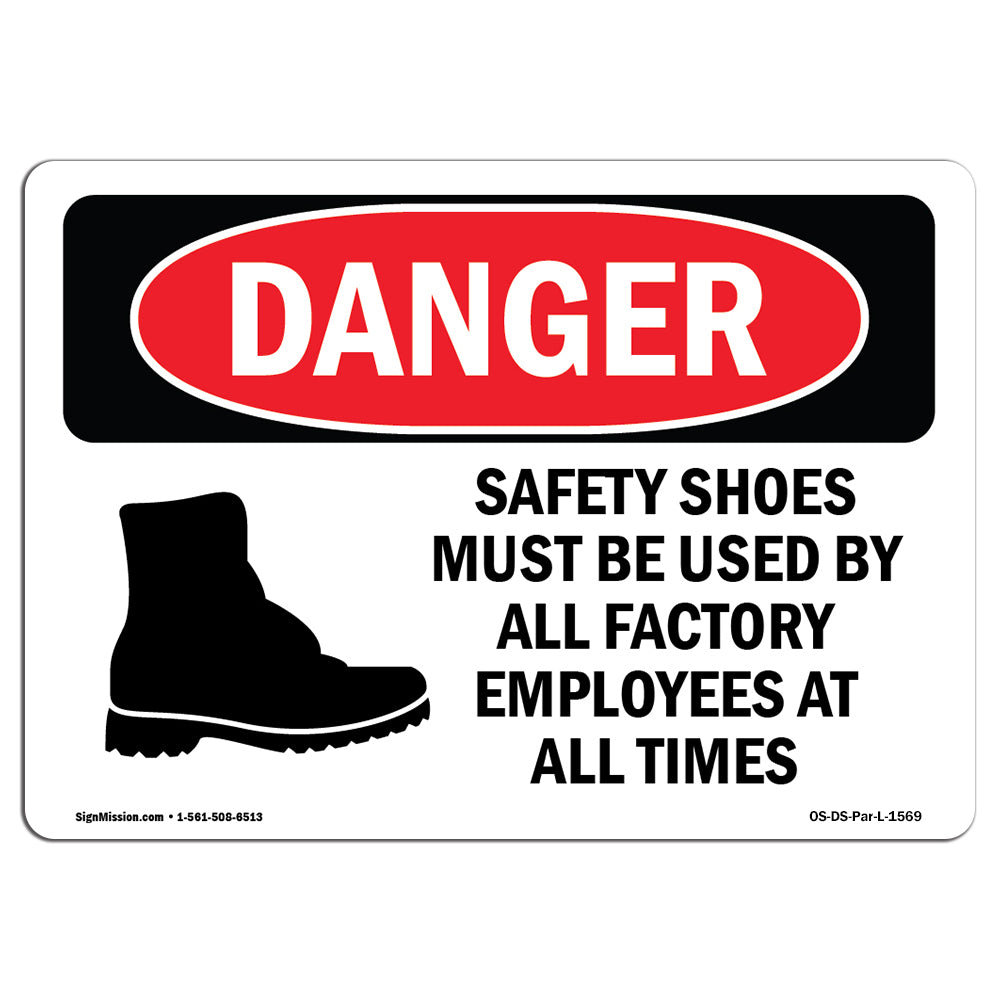 SignMission OSHA Danger Safety Shoes Must Be Used By All Employees Sign