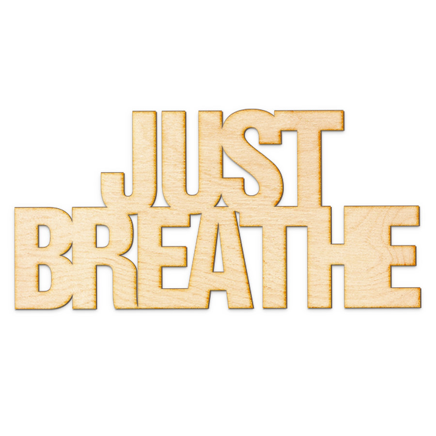 Wrought Studio Just Breathe Wood Sign Wall Décor Wayfair