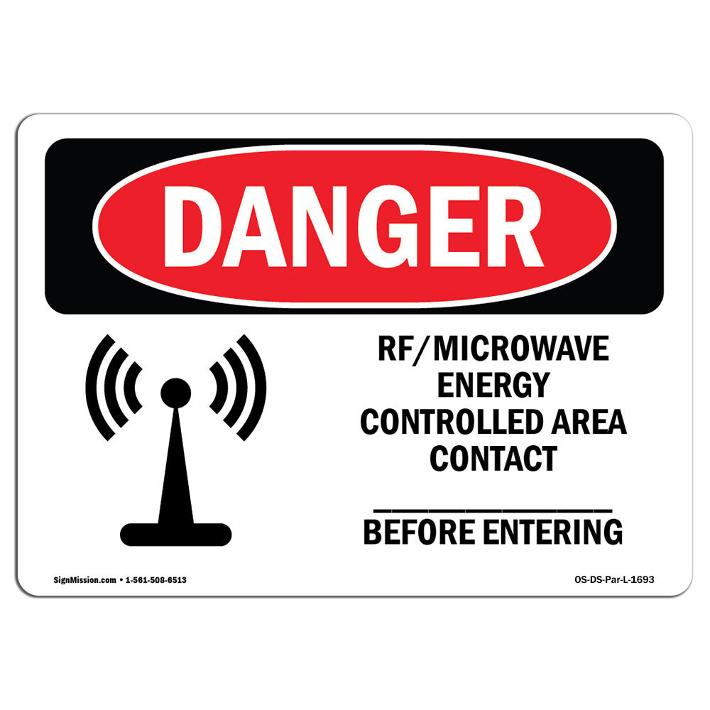 SignMission OSHA Danger Rf Microwave Energy Controlled Area Custom Sign