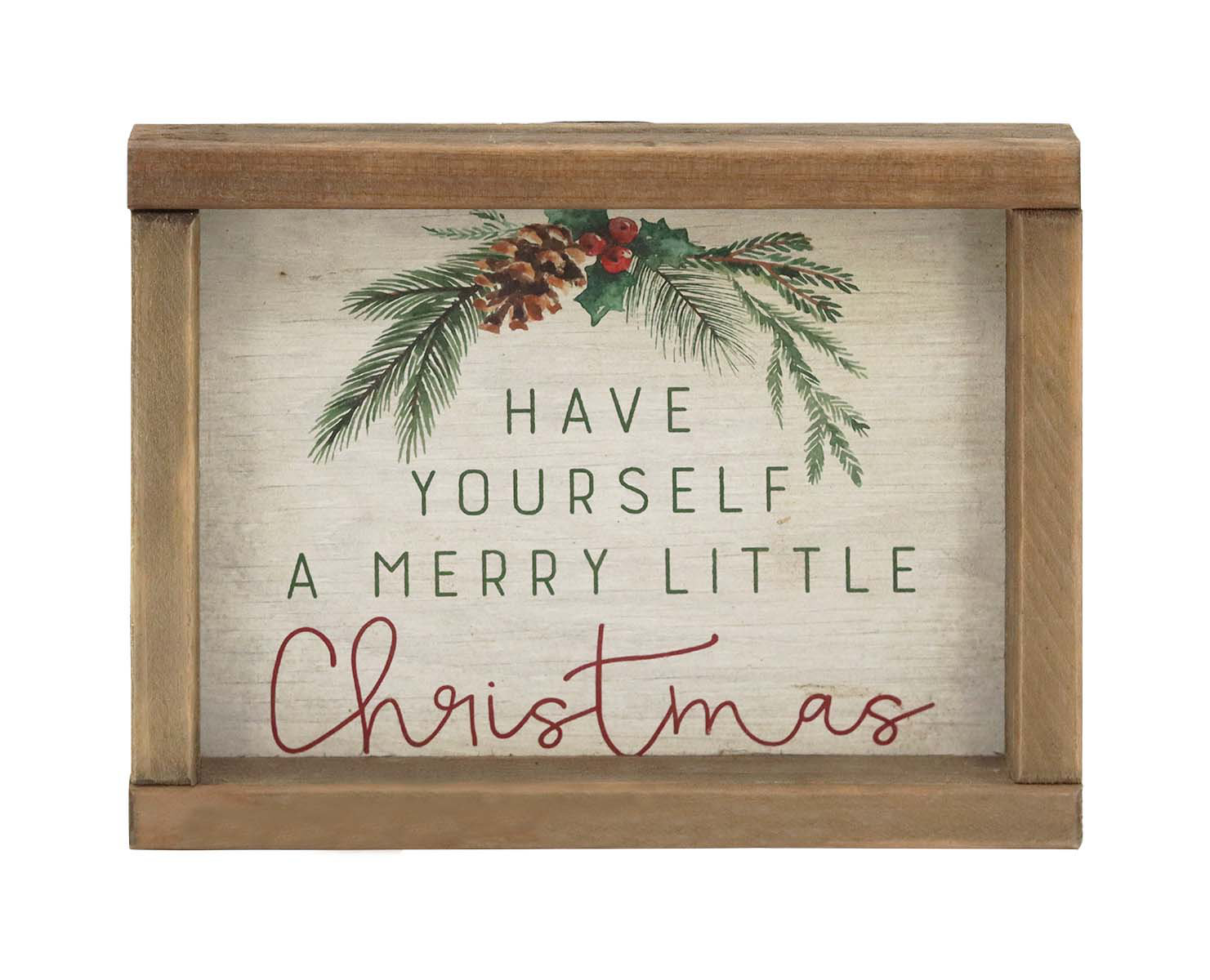 The Holiday Aisle® Have Yourself a Merry Little Christmas Wood Framed
