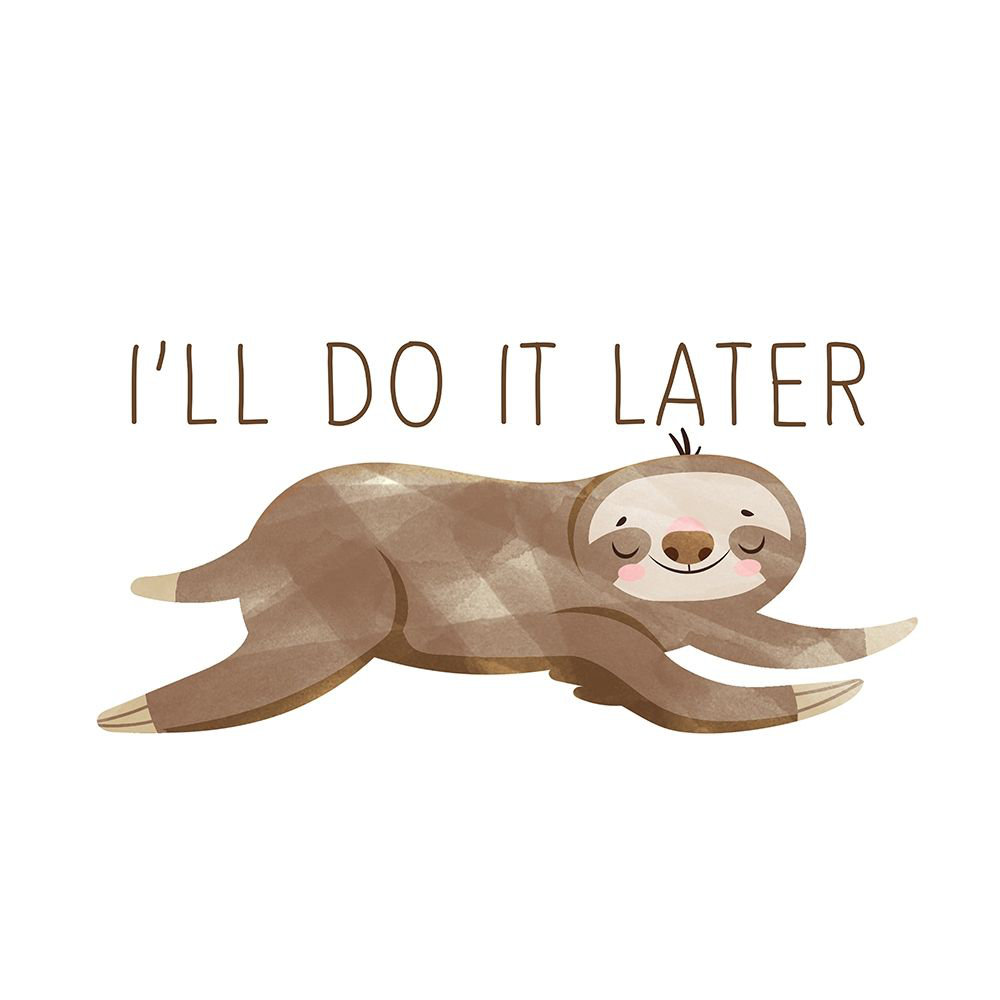 Trinx Do It Later Unframed Print Wayfair