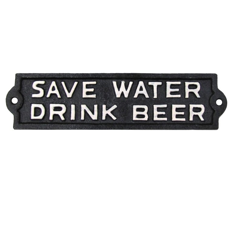 17 Stories Whyalla Save Water Drink Beer Novelty Metal Sign Garage Bar Pub  Wall Plaque Funny Home Decor & Reviews - Wayfair Canada