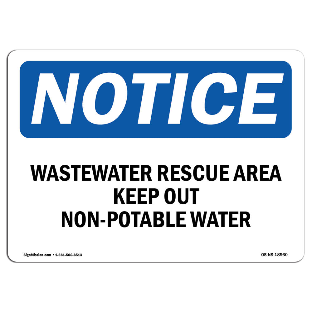 SignMission Wastewater Reuse Area Keep Out nonPotable Water Sign Wayfair