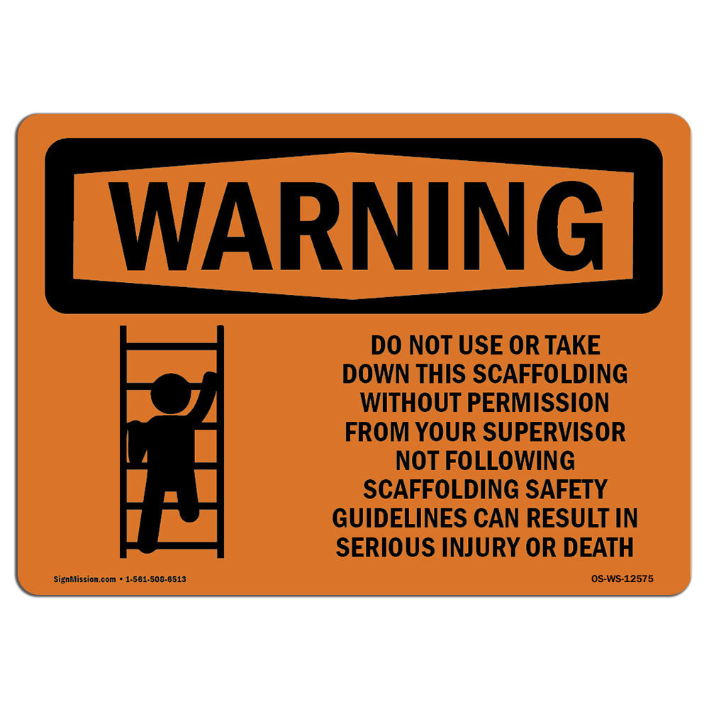 Signmission do not use or take down this scaffolding sign wayfair