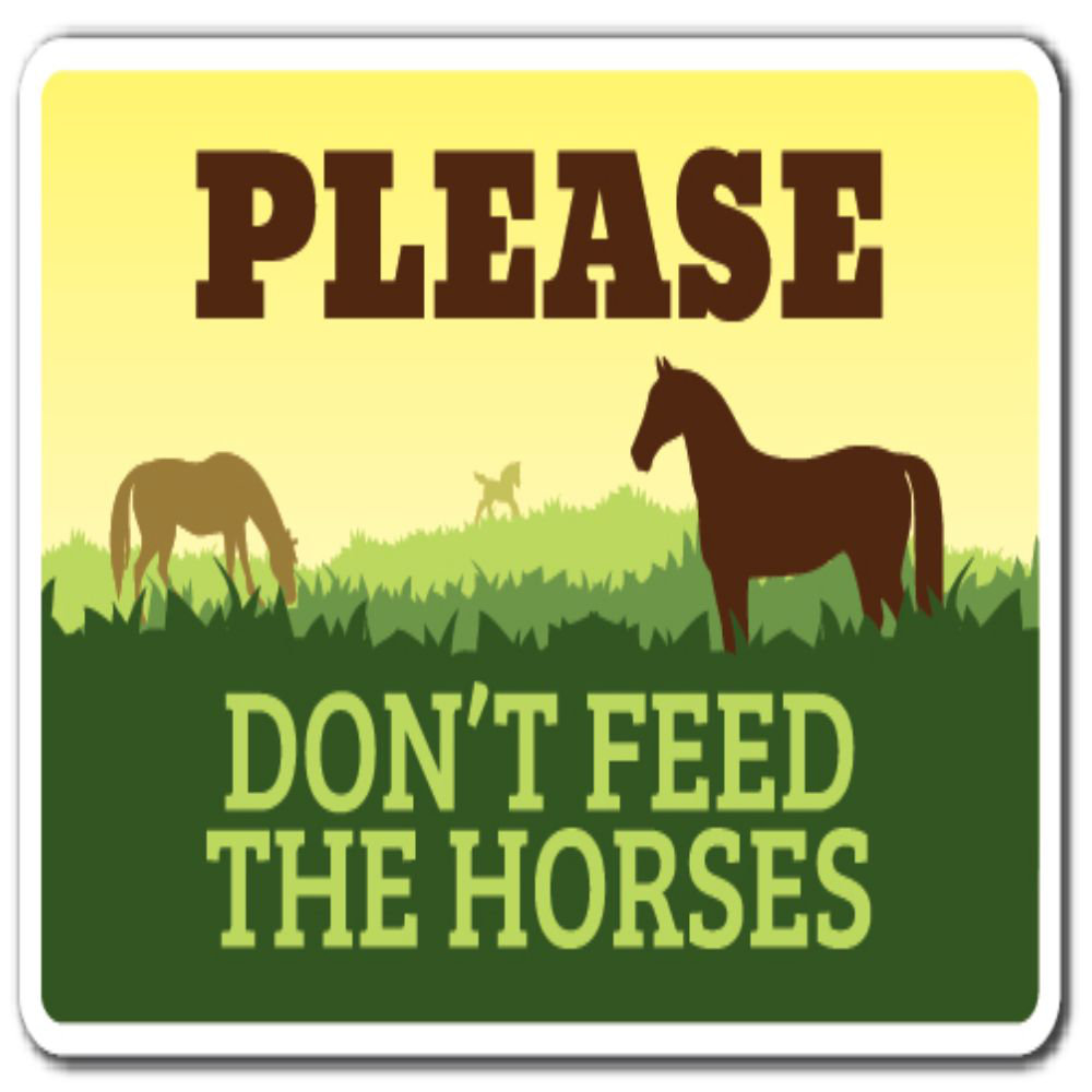 SignMission Please Don'T Feed The Horses Sign Horse Animal Farm Zoo ...