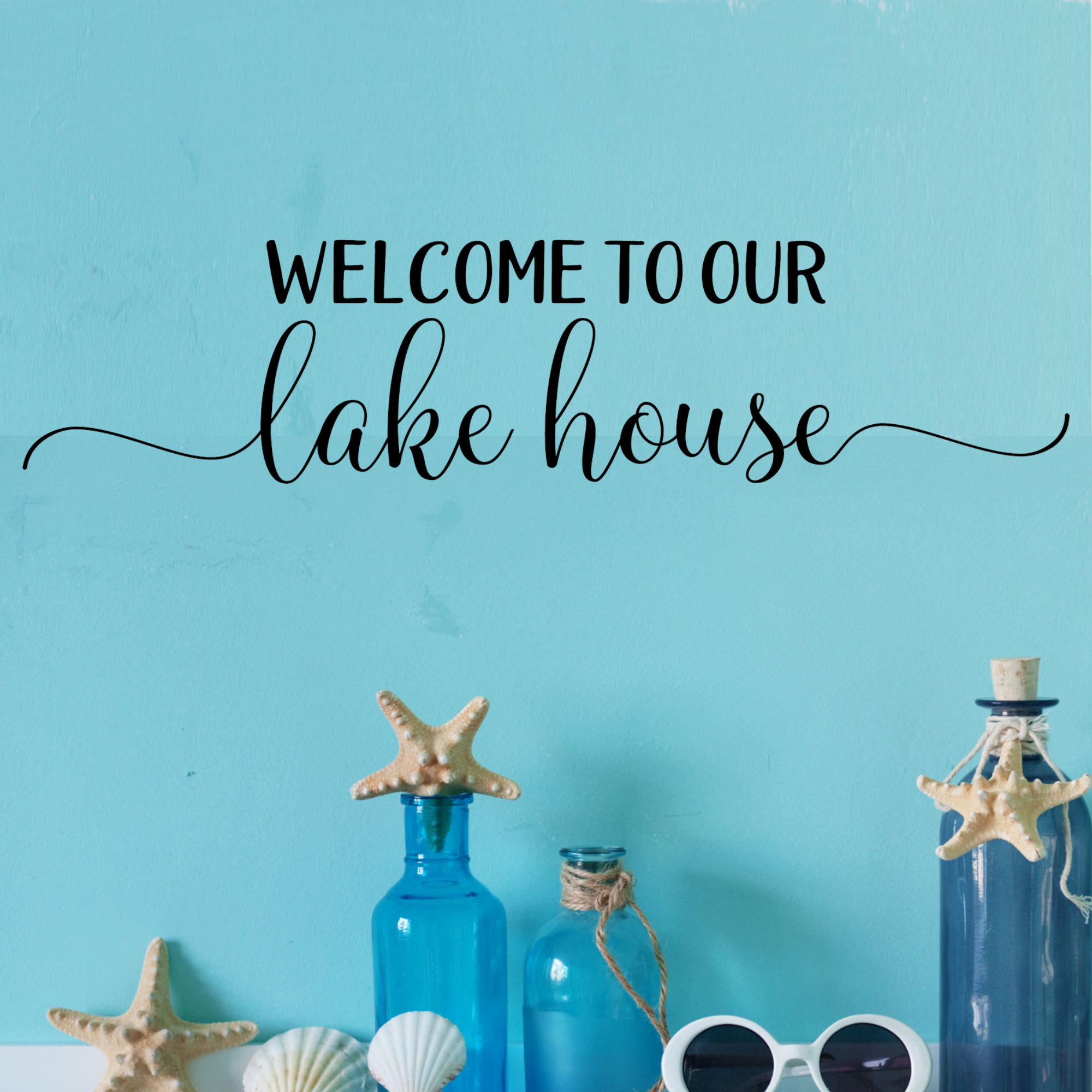 Union Rustic to Our Lake House Vinyl Wall Decal Wayfair