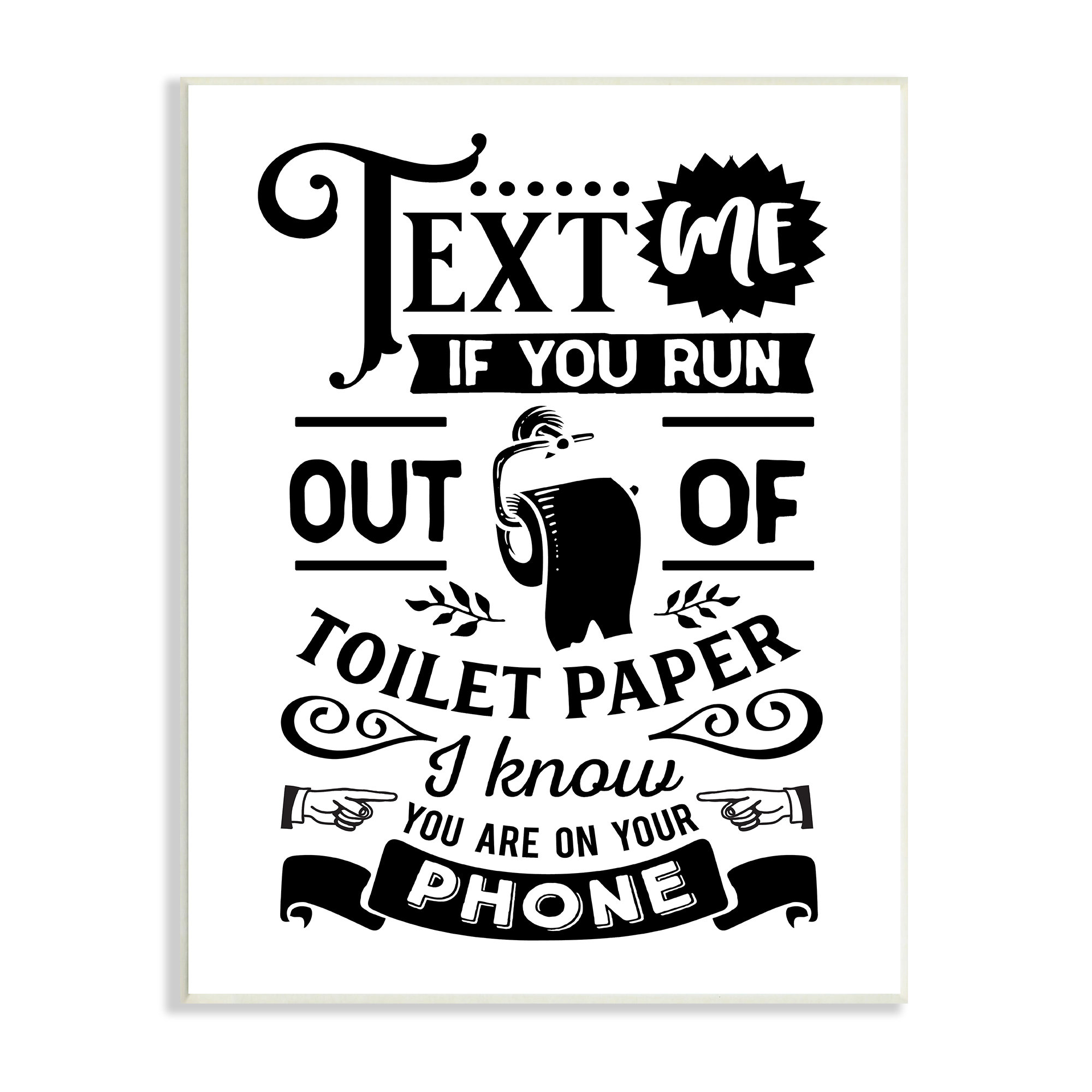 Stupell Industries Text For Toilet Paper by Unframed Textual Art on