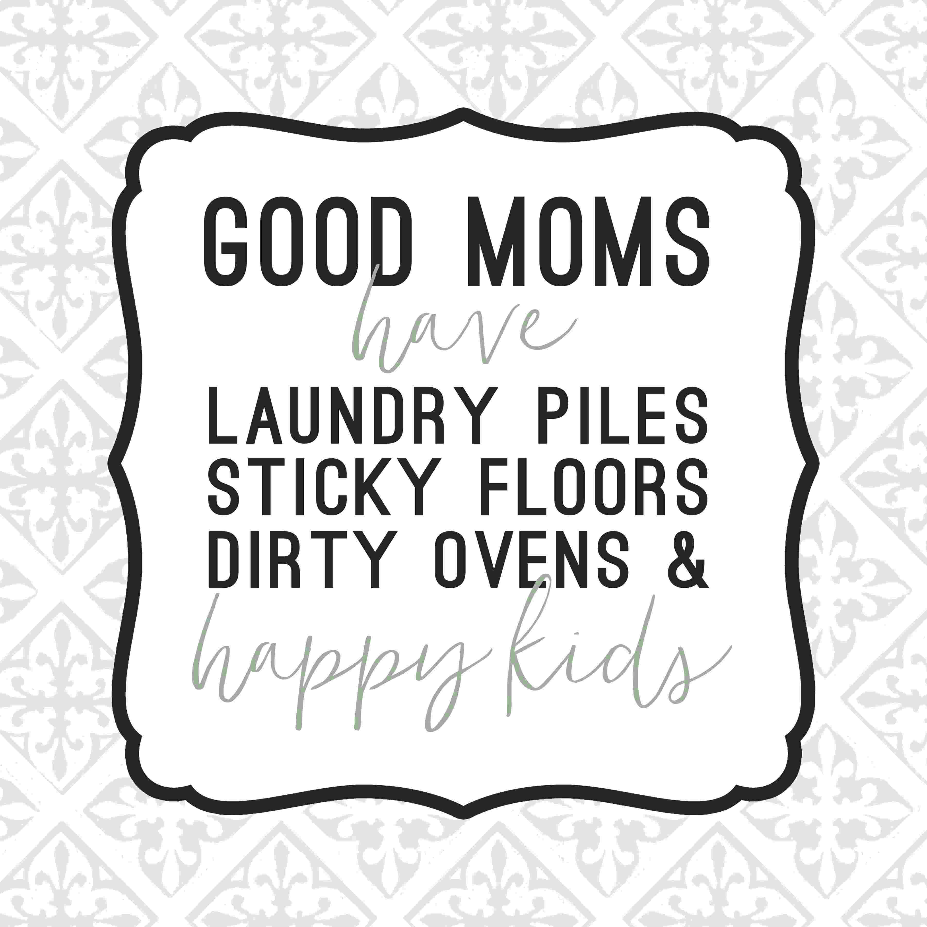 Trinx Good Moms Have Gray by - on | Wayfair