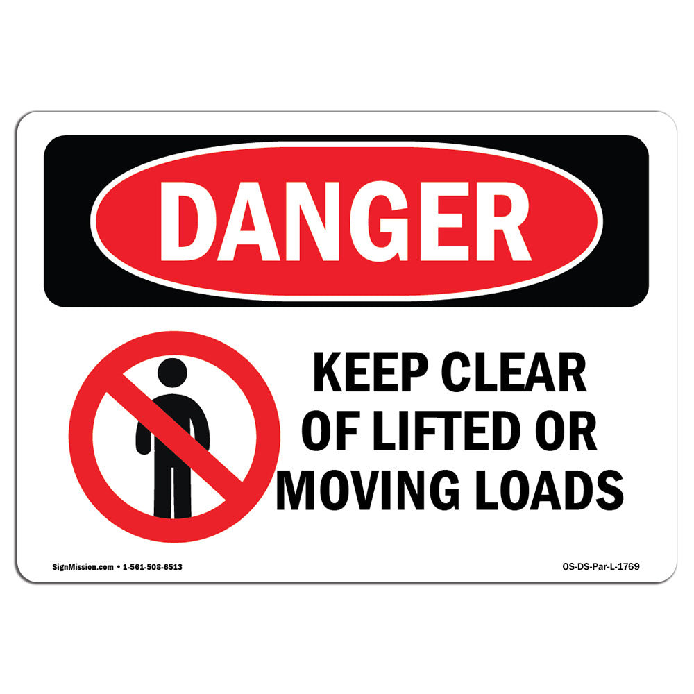 SignMission OSHA Danger Keep Clear Of Lifted Or Moving Loads Sign Wayfair