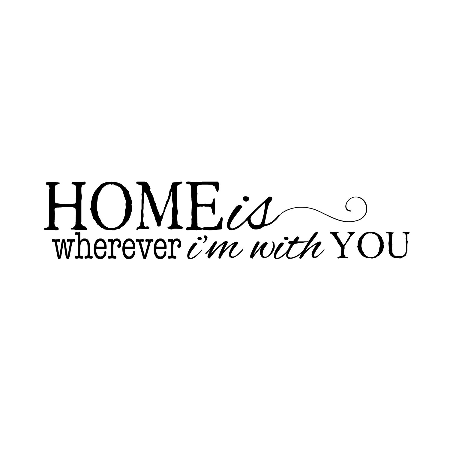 FiresideHome Home is Wherever I’m with You Wall Decal Wayfair