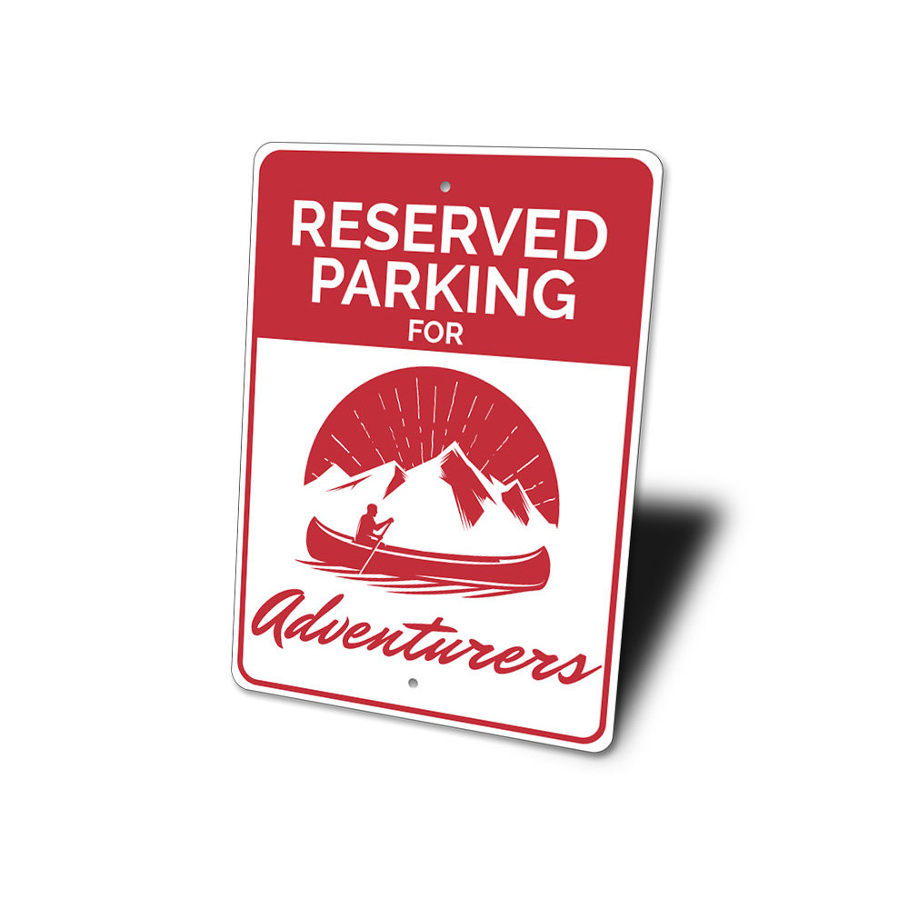 Lizton Sign Shop, Inc Adventurer Parking Aluminum Sign Wayfair