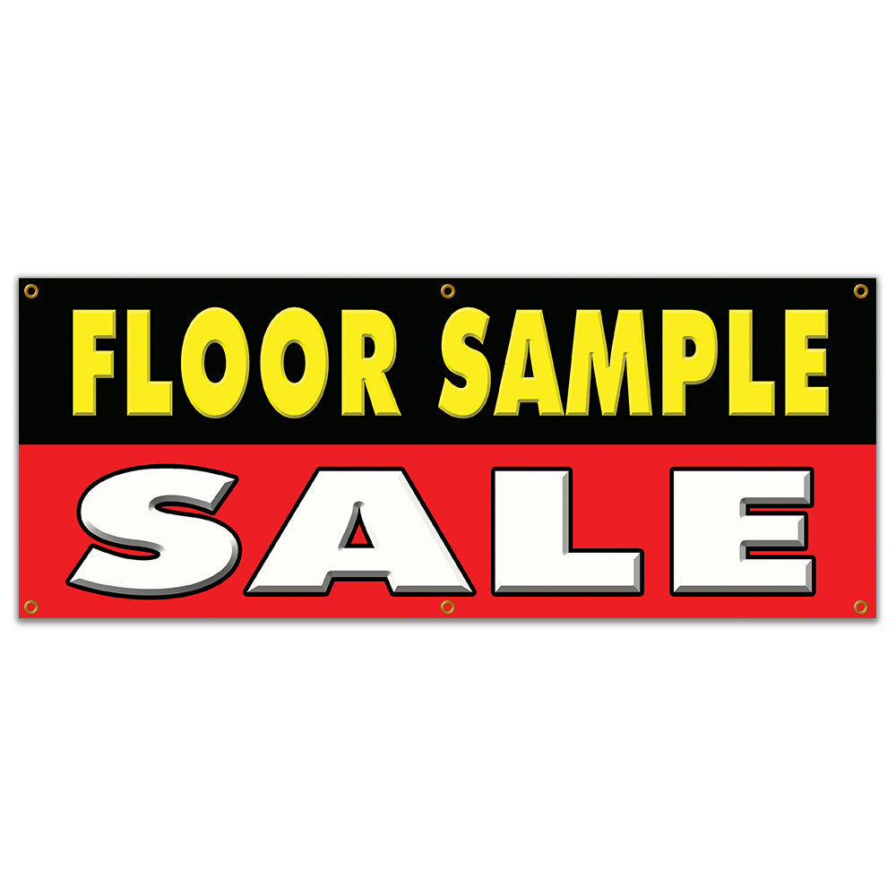 SignMission Floor Sample Sale Banner Sign Wayfair