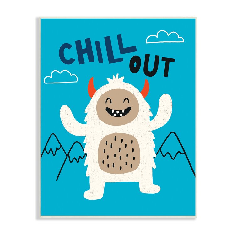 Stupell Industries Chill Out Phrase Abominable Snowman Winter Yeti by Nina  Seven - Floater Frame Graphic Art | Wayfair